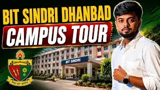 BIT Sindri , Dhanbad | College Campus Tour | Review | New Hostel |  New PG Hostel | BIT Sindri Vlogs