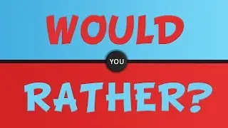 Would You Rather? - THIS IS AWKWARD!!