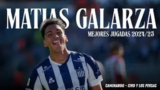 Matias Galarza x Caminando - Ciro || Mejores jugadas, Talleres 2024/2025