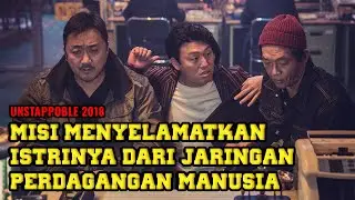 🔴 MISI MENYELAMATKAN ISTRI DARI JARINGAN PERDAGANGAN MANUSIA || UNSTAPPOBLE  #review #trending