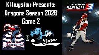 Super Mega Baseball 3 | Dragons Season 2026 Game 2: Runners @ Dragons