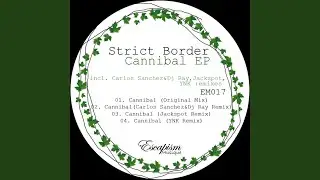 Cannibal (Carlos Sanchez & Dj Ray Remix)