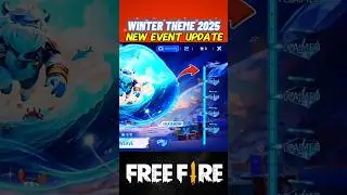 WINTER 2025 🥶THEME RELEATED ALL 😲 NEW EVENT UPDATE 🔥 IN FREE FIRE #freefire #shortsfeed #shorts #ff