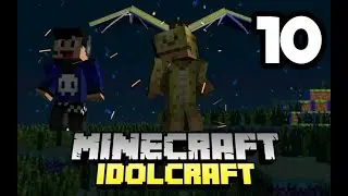The Dragon Fight // IdolCraft - Episode 10