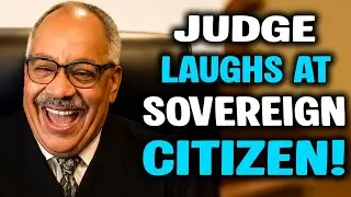 Judge Bursts Into Laughter As Sovereign Citizen&rsquo;s Legal Argument Falls Apart In Court!