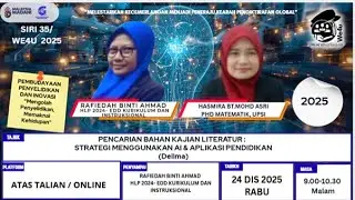 Siri 35/ 2025 : PENCARIAN BAHAN KAJIAN LITERATUR : STRATEGI MENGGUNAKAN AI & APLIKASI PENDIDIKAN