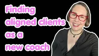 Finding Aligned Clients as a New Coach