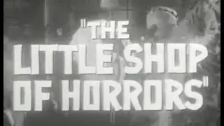 The Little Shop of Horrors (1960) | Jack Nicholson's Early Role & Killer Plant!  [Official Trailer]