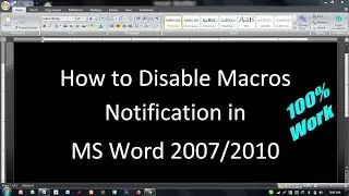 How to Disable Macros Security in Microsoft Office Word 2007/2010