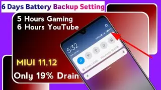 MIUI 11, 12 6 Days Battery Hidden Backup Setting | How to improve Battery Backup in mi Mobile