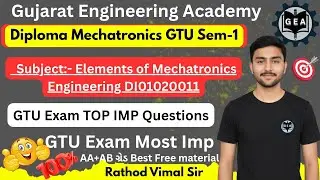 💯 TOP IMP Elements of Mechatronics Engineering GTU TOP IMP Questions📘 | Diploma Mechatronics Sem-1🎯🔥