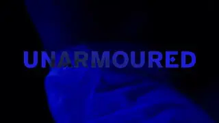 &diams; TEASER &diams; UNARMOURED &middot; Clara Furey
