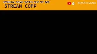 cup of ice stream comp 24/7 road to 800