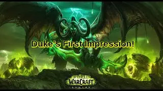 World of Warcraft: Legion - First Impressions!