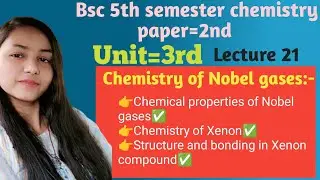 Chemistry of Nobel gases, chemical properties, chemistry of Xenon, structure and bonding #bsc#viral👍