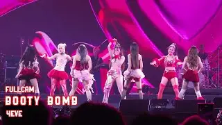 4EVE 'Booty Bomb' 4K FullCam| Move On จนโคจรมาเจอกัน Concert 240616