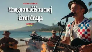 Mnogo znači&scaron; za moj život draga - Crveni koralji | 2026 Balkanmelody Cover