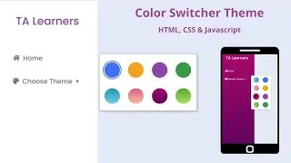 Create A Color Switcher Theme  | HTML CSS & Javascript  | TA Learners