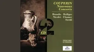 F. Couperin: Les go&ucirc;ts r&eacute;unis, Concert No. 9 