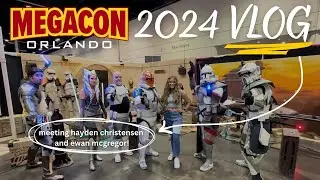 MEGACON 2024 VLOG! | meeting Hayden Christensen, Ewan McGregor, and more!