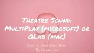 Театральный звук &mdash; воспроизведение (бесплатно) Системы Qlab и Multiplay