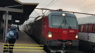 #Vlog 21 P&aring; tur med DSB EB 3203 #vectron til Roskilde