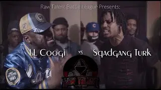 LL Coogi (MIL) vs Sqadgang Turk (IND) : Raw Talent Battle League