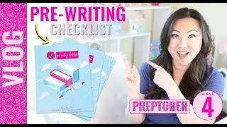 VLOG PREPtober Week 4 - Pre-Writing Checklist aka The NaNoWriMo Checklist