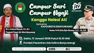 CAMPUR SARI CAMPUR NGAJI KANGGO NELESI ATI