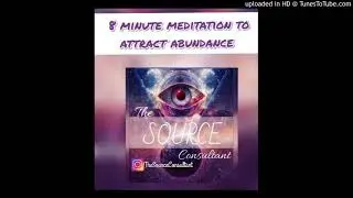 8 Minute Abundance Meditation