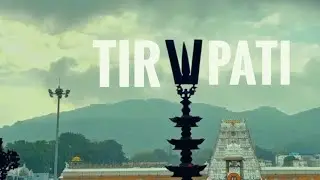 Tirupati cinematic video | Venkateswara Swamy | #balaji #tirupatibalaji tirupati #venkateswara