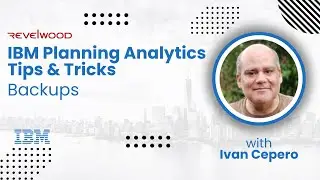 Backups | IBM Planning Analytics Tips & Tricks from Revelwood