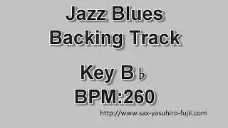 Jazz Blues - Key Bb - BPM 260 - Backing Track