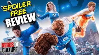 Fantastic Four: First Steps SPOILER FREE Review! - Nerds of Culture #83