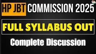 HP JBT COMMISSION 2025  | Full Syllabus Discussion #hpjbt #hpjbtcommission  #hprca