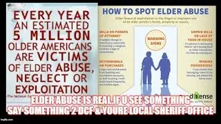 ELDER ABUSE IS REAL,IF U SEE SOMETHING SAY SOMETHING 2 DCF   YOURE LOCAL SHERIFF OFFICE