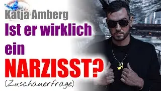 Ist er wirklich ein Narzisst? (Zuschauerfrage)