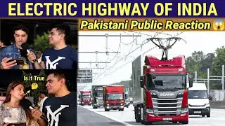 Electric Road of INDIA - Electric Buses in INDIA | Pakistani Public Reaction | Shocking Answers |