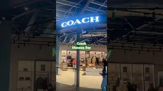 Coach Manawa Bay shopping outlet #coach#coachbag#manawabay#shopping#shorts#viral#trending#newzealand