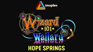 Wizard101: Wallaru | Hope Springs Theme