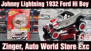 Auto World Store Exc, Johnny Lightning 1932 Ford Hi Boy Zinger Review
