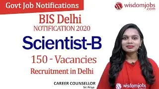 BIS Delhi Notification 2020 | Apply for 150 Scientist-B Vacancies in Delhi @Wisdom Jobs