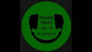 Techno Traxx AfterParty Vol. 13 - 09 Thomas Trouble - The Real Hardcore (Lebrisc vs. 2 Phaze Remix)