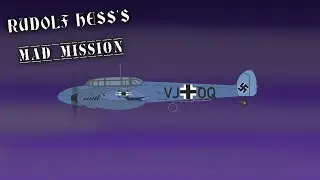 Nazi Rudolf Hess&rsquo;s Mad Mission for Peace (Strange Stories of WWII)