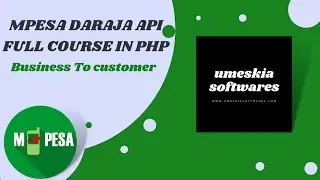 8. B2C - ПОЛНЫЙ КУРС LIPA NA MPESA DARAJA API С PHP