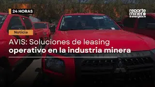 AVIS fortalece su oferta de leasing operativo y arriendo mensual para la industria minera