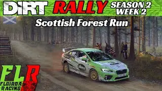 Scottish Forest Run | Чемпионат по DIRT RALLY, неделя 2 | Florida Racing TheCombustionGamer