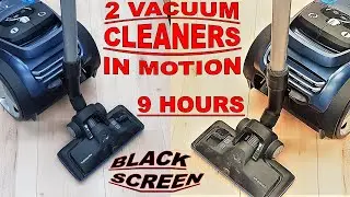 ►WHITE NOISE|#9 DOUBLE VACUUM CLEANER IN MOTION SOUND FOR SLEEP, RELAX AND STUDY|BLACK SCREEN|9HOURS