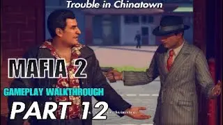 MAFIA 2* GAMEPLAY WALKTHROUGH PART 12 
