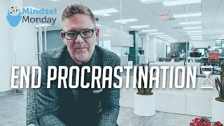 How to End Procrastination and Get Things Done